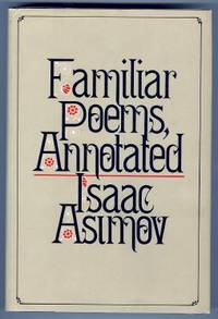 FAMILIAR POEMS ANNOTATED