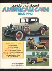 Standard Catalog of American Cars  1805-1942 by Kimes, Beverly R - 1985