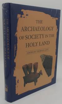 THE ARCHAEOLOGY OF SOCIETY IN THE HOLY LAND