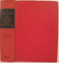 image of A BIBLIOGRAPHY OF NORTH AMERICAN FOLKLORE AND FOLKSONG