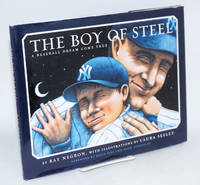 image of The Boy of Steel a baseball dream come true