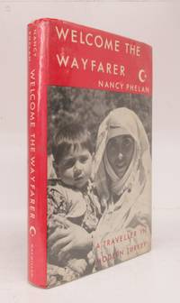image of Welcome The Wayfarer: A Traveller in Modern Turkey