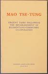 Urgent tasks following the establishment of Kuomintang-Communist co-operation (Sept. 29, 1937)