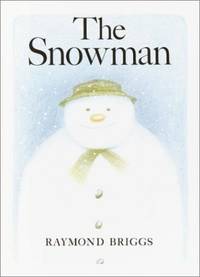 The Snowman: A Classic Christmas Book for Kids and Toddlers