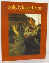 Folk - Musik - Dans i nordisk konst.