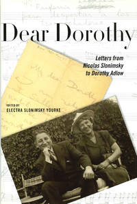Dear Dorothy: Letters from Nicolas Slonimsky to Dorothy Adlow (Eastman Studies in Music)