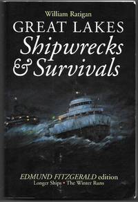 GREAT LAKES SHIPWRECKS &amp; SURVIVALS by Ratigan, William - 1977