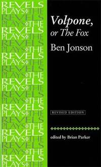 Volpone, or The Fox : Ben Jonson
