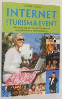 Internet för turism & event. Hur man kan använda…