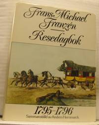 Resedagbok 1795-1796. I urval och med inledning…