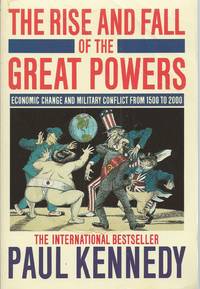 Rise And Fall Of The Great Powers, The Economic Change and Military Conflict from 1500 to 2000