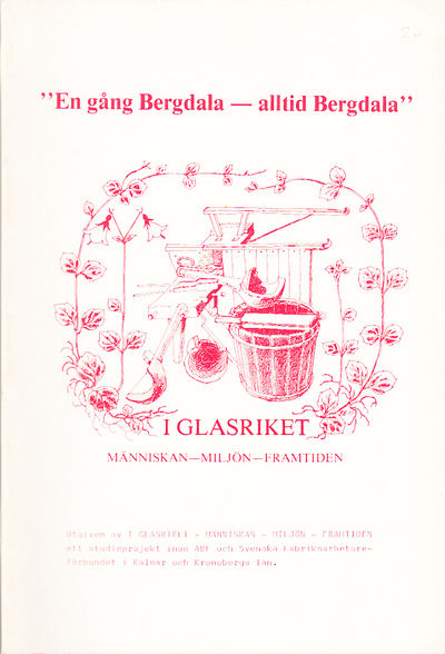 ‘En gång Bergdala - alltid Bergdala’. Utgiven av…