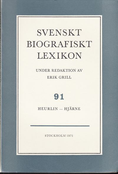 Svenskt Biografiskt Lexikon. Häfte 91 [=Band 19]…
