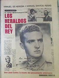Los Heraldos Del Rey Don Juan Carlos I A Través Del Pensamiento Americano