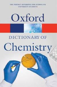 Oxford Dictionary Of Chemistry - 