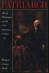 cover of Patriarch: George Washington and the New American Nation