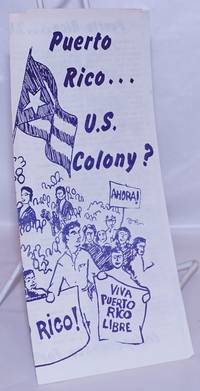 Puerto Rico... U.S. Colony - 