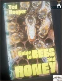Guide to Bees and Honey
