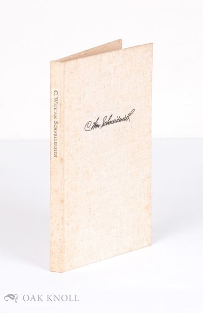 IN TRIBUTE TO C. WILLIAM SCHNEIDEREITH 1886-1976