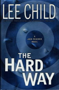 THE HARD WAY. by Child, Lee - (2006.)