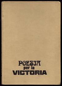 POESIA POR LA VICTORIA by Nelson Herreras & Virgilio López Lemus; Selected by Ysla - Hardcover - 1981 - from Champ & Mabel Collectibles (SKU: H12118)