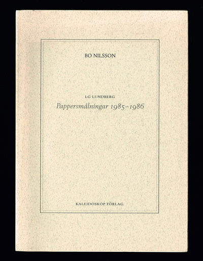 L G Lundberg. Pappersmålningar 1985-1986.