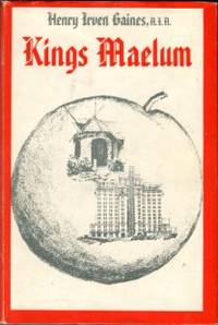 Kings Maelum by Gaines, Henry Irven - 1972