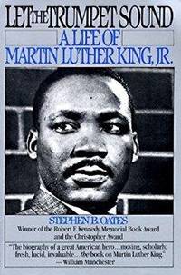 Let the Trumpet Sound: A Life of Martin Luther King, Jr.