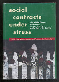 SOCIAL CONTRACTS UNDER STRESS: THE MIDDLE CLASSES OF AMERICA, EUROPE, AND JAPAN AT THE TURN OF THE CENTURY