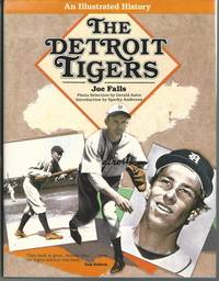 The Detroit Tigers: An Illustrated History