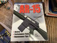 The Gun Digest Book of the AR-15