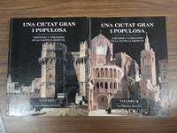 UNA CIUTAT GRAN I POPULOSA - TOPONIMIA Y URBANISMO EN LA VALENCIA MEDIEVAL - 2 TOMOS