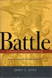 Battle: A History of Combat and Culture