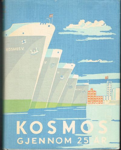 Aksjeselskapet Kosmos gjennom 25 år. En epoke i…