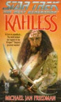 Kahless by Michael Jan Friedman - 1997