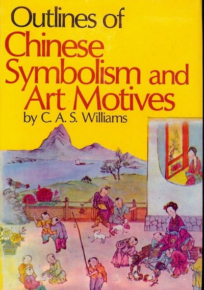 OUTLINES OF CHINESE SYMBOLISM AND ART MOTIVES