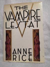 Vampire Lestat by Anne Rice - 1985-09-12