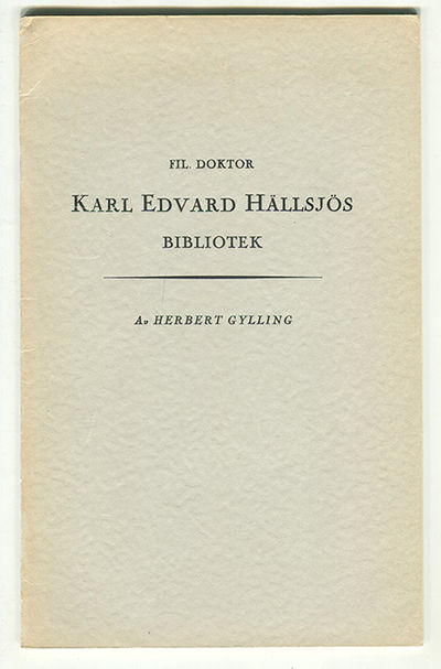 Fil. doktor Karl Edvard Hällsjös bibliotek…