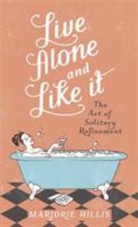 Live Alone and Like It