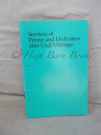 Services of Prayer and Dedication after Civil Marriage