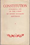Constitution (Fundamental Law) of the Union of Soviet Socialist Republics  as Amended and Added to at the First Session of the Supreme Soviet of the  U.S.S.R. Fourth Convocation