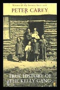 image of TRUE HISTORY OF THE KELLY GANG - Ned Kelly