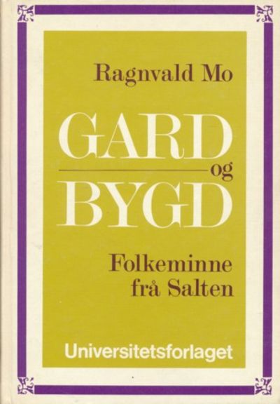 Gard og bygd. Folkeminne frå Salten