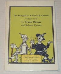 THE DOUGLAS G. & DAVID L. GREENE COLLECTION OF L. FRANK BAUM AND RELATED OZIANA. Public Auction Sale 1644: Thursday, December 9, 1993 at 2:00 p.m. (Catalogue).