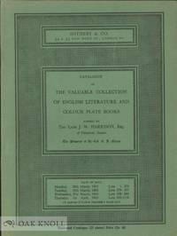 CATALOGUE OF THE VALUABLE COLLECTION OF ENGLISH LITERATURE AND COLOUR PLATE BOOKS FORMED BY THE LATE J.W. HARRISON, ESQ