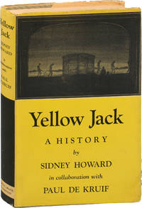 Yellow Jack: A History (First Edition)