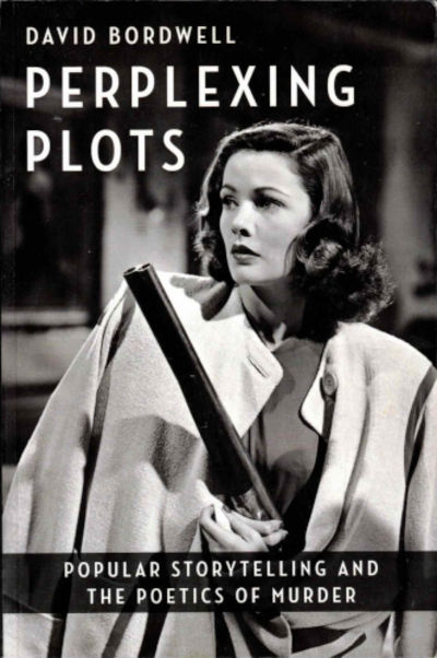 PERPLEXING PLOTS. Popular Storytelling and the…
