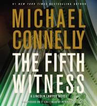 The Fifth Witness (A Lincoln Lawyer Novel) by Michael Connelly - 2011-08-06