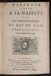 Harangue faite a Sa Majest&eacute; par les Ambassadeurs du Roy de Siam Le Mardi 14. Janvier 1687, &agrave; leur Audience de Cong&eacute;