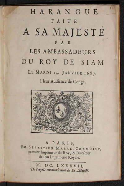 Harangue faite a Sa Majesté par les Ambassadeurs du Roy de Siam Le Mardi 14. Janvier 1687, à leur Audience de Congé